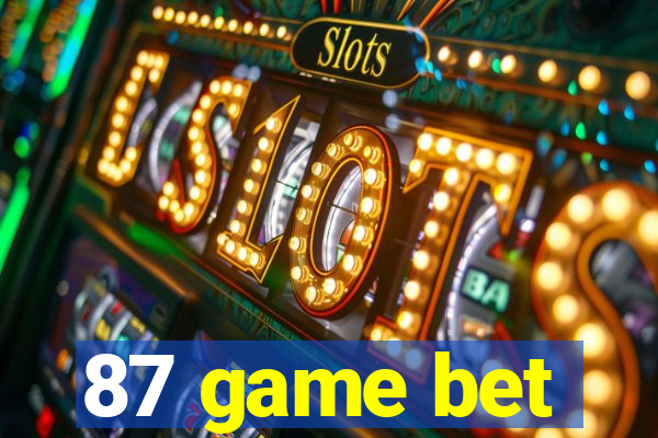 87 game bet